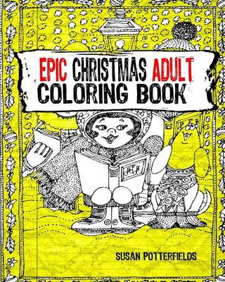 Book cover for Epic Christmas Adult Coloring Book