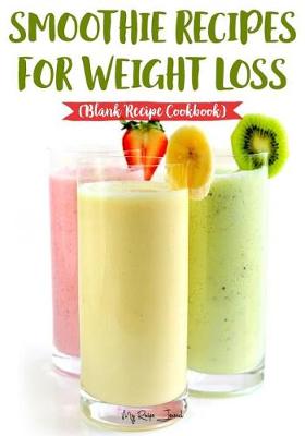 Book cover for Smoothie Recipes For Weight Loss