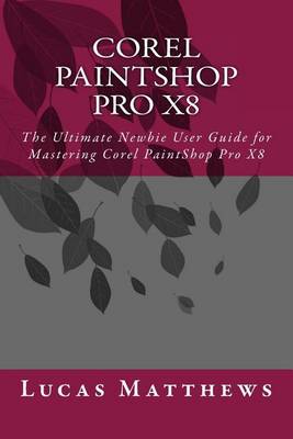 Book cover for Corel PaintShop Pro X8