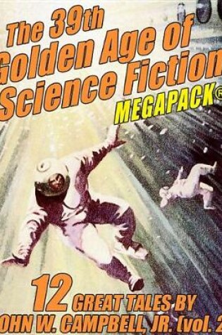Cover of The 39th Golden Age of Science Fiction Megapack(r)
