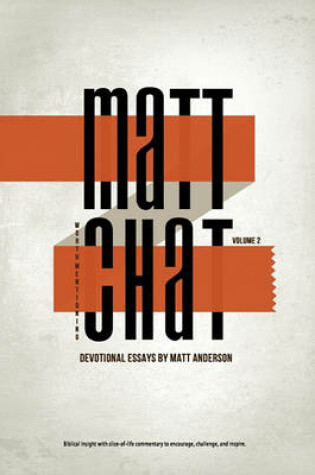 Cover of Matt Chat Volume 2