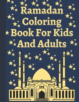 Book cover for Ramadan Coloring Book For Kids And Adults