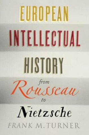 Cover of European Intellectual History from Rousseau to Nietzsche