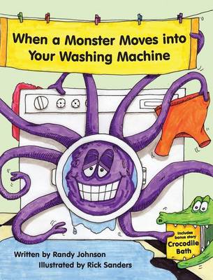 Book cover for When a Monster Moves into Your Washing Machine