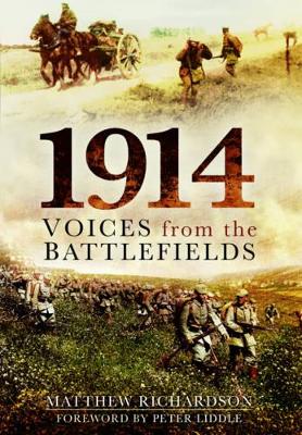 Book cover for 1914: Voices from the Battlefield