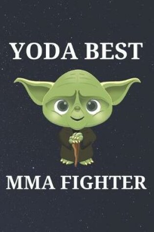 Cover of Yoda Best MMA Fighter