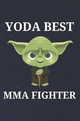 Book cover for Yoda Best MMA Fighter