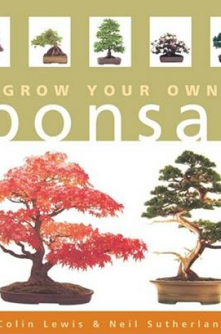 Cover of Grow Your Own Bonsai