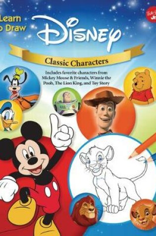 Cover of Learn to Draw Disney Classic Characters