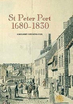 Book cover for St Peter Port 1680-1830