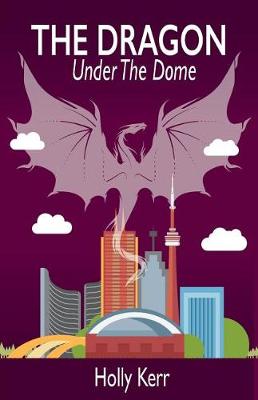 Book cover for The Dragon Under the Dome