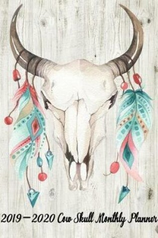 Cover of 2019-2020 Cow Skull Monthly Planner