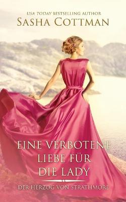 Book cover for Eine verbotene Liebe für die Lady