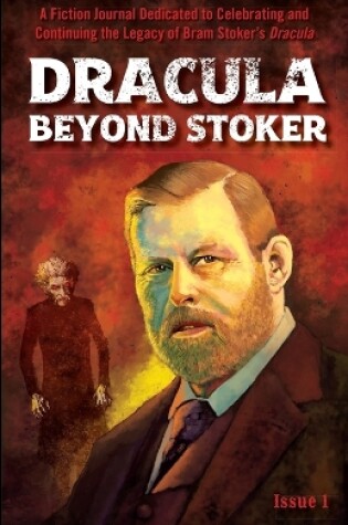 Cover of Dracula Beyond Stoker Issue 1