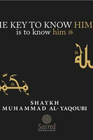 Cover of The Key to Know Him is to Know Him
