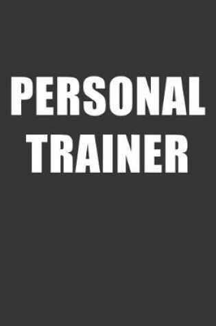 Cover of Personal Trainer Notebook