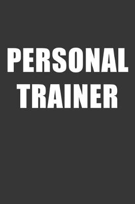 Book cover for Personal Trainer Notebook