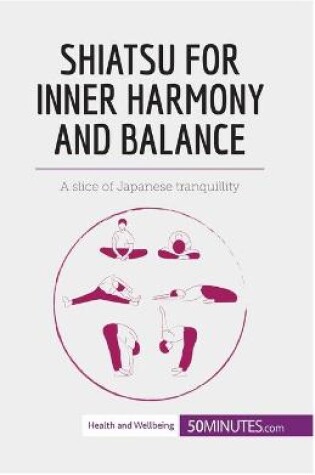 Cover of Shiatsu for Inner Harmony and Balance