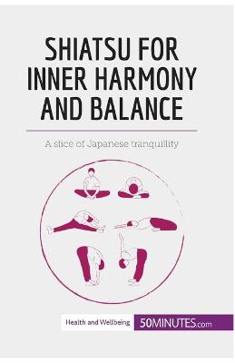 Book cover for Shiatsu for Inner Harmony and Balance