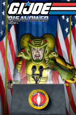 Cover of G.I. Joe Disavowed Volume 4