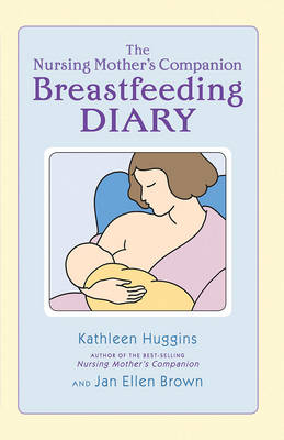 Book cover for The Nursing Mother's Breastfeeding Diary