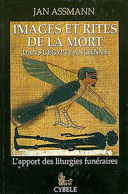 Book cover for Images Et Rites de la Mort Dans l'Egypte Ancienne