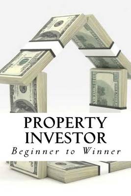 Book cover for Property Investor - Beginner to Winner