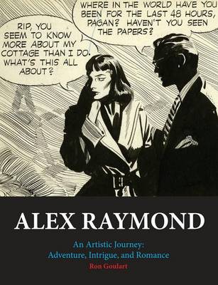 Book cover for Alex Raymond: An Artistic Journey: Adventure, Intrigue and Romance