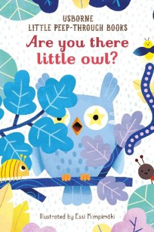 Cover of Are you there little Owl?