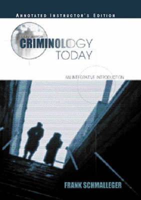 Book cover for Criminology Today:an Integrative Introduction