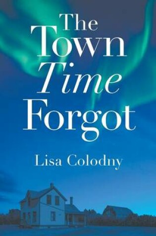 Cover of The Town Time Forgot