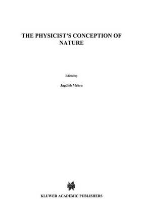 Book cover for The Physicist's Conception of Nature