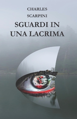 Cover of Sguardi in Una Lacrima