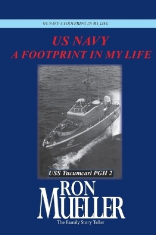 Cover of US Navy-A Footprint in My Life