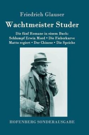 Cover of Wachtmeister Studer Die fünf Romane in einem Buch