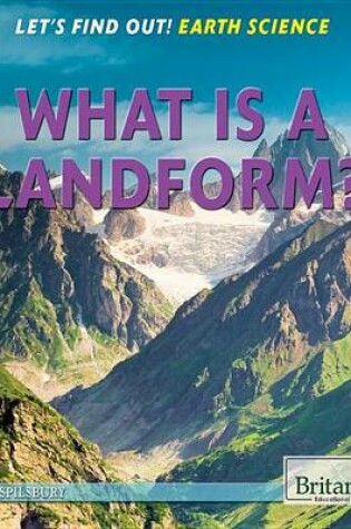 Cover of What Is a Landform?