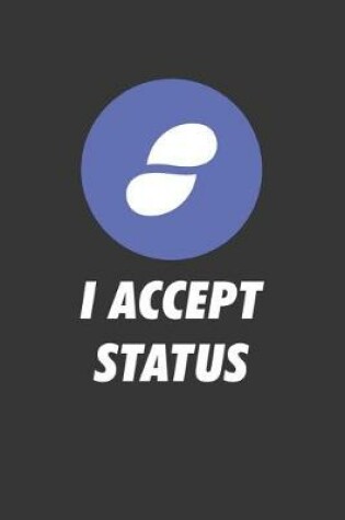 Cover of I Accept Status Notebook