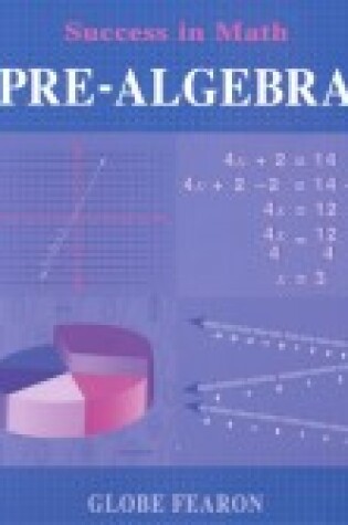 Cover of Success in Math : Pre-Algebra