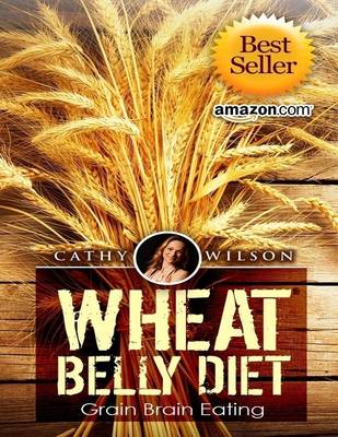 Book cover for Wheat Belly Diet: Grain Brain Eating