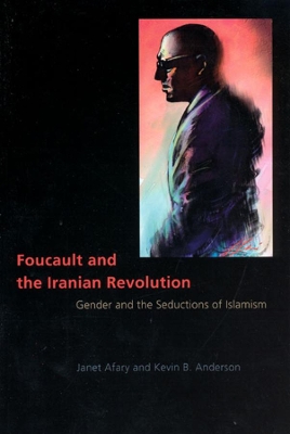 Book cover for Foucault and the Iranian Revolution