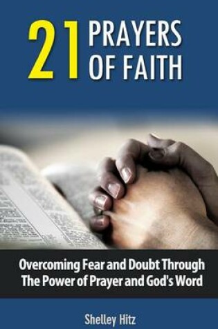Cover of 21 Prayers of Faith
