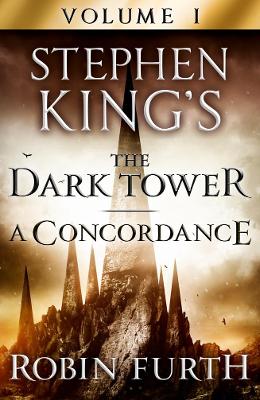 Cover of Stephen King's The Dark Tower: A Concordance, Volume One