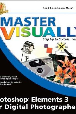 Cover of Master Visually Photoshop Elements 3 for Digital Photographers