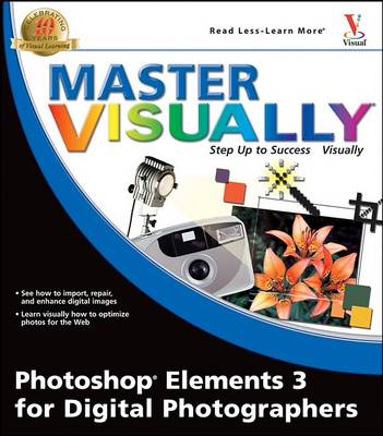 Cover of Master Visually Photoshop Elements 3 for Digital Photographers