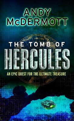 Book cover for The Tomb of Hercules (Wilde/Chase 2)