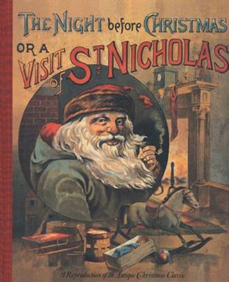 Book cover for The Night before Christmas, or, A Visit of St. Nicholas