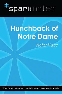 Book cover for Hunchback of Notre Dame (Sparknotes Literature Guide)