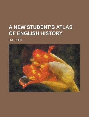 Book cover for A New Student's Atlas of English History