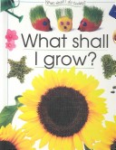 Book cover for What Shall I Grow?