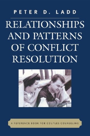 Cover of Relationships and Patterns of Conflict Resolution